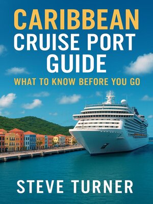 cover image of Caribbean Cruise Port Guide